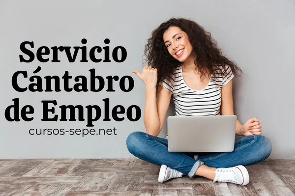 Información relativa y resumida del Servicio de Empleo de Cantabria: Cursos, Empleo, Cita Previa, Ofertas y mucho más